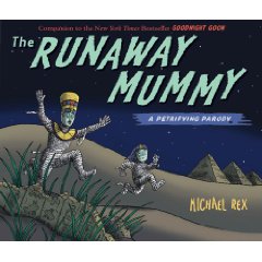 Runaway Mummy by Michael Rex